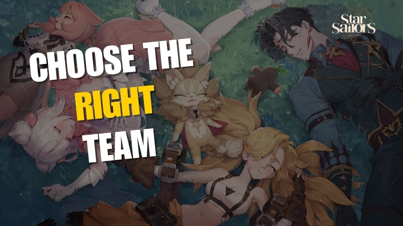 Star Sailors - Choose The Right Team