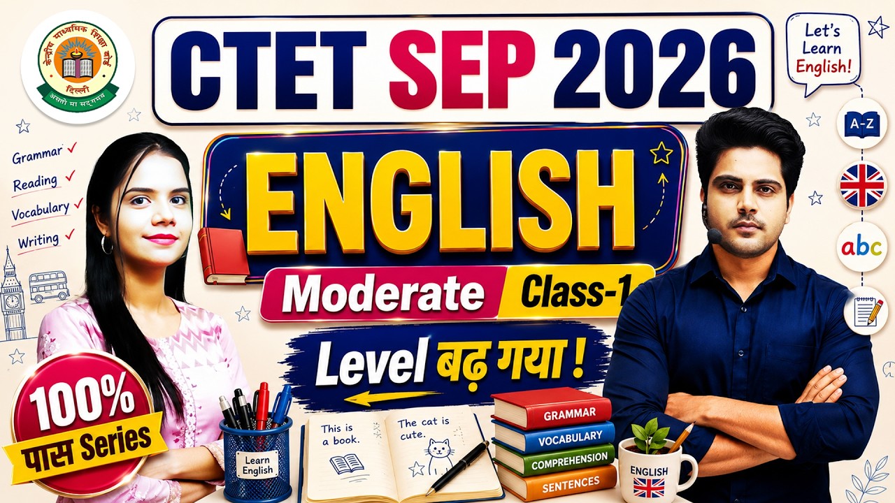 CTET SEP 2026 ENGLISH Moderate Series Class 1 by Sachin Academy live 1pm | Nidhi Ma'am CTET ENGLISH