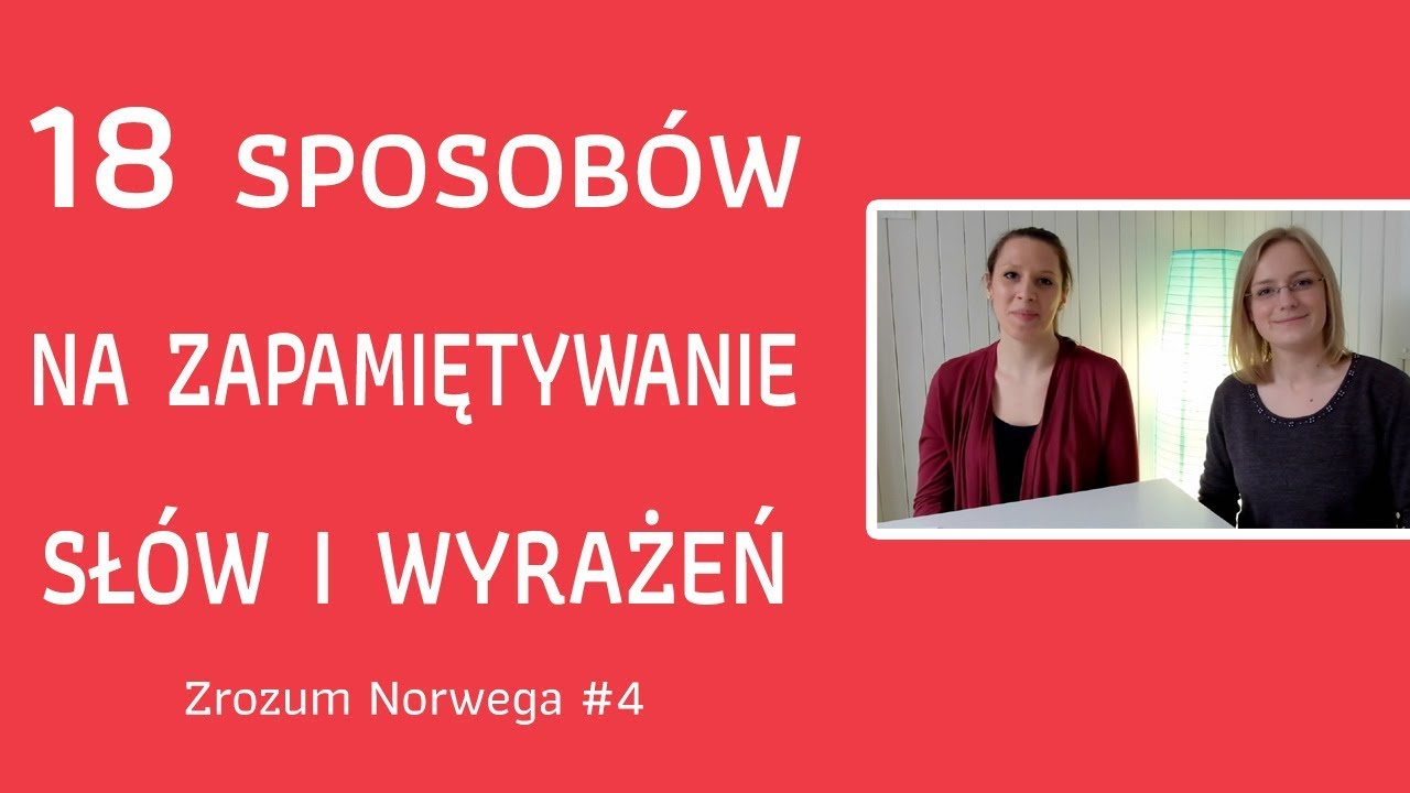 18 sposobów na zapamiętywanie słówek i wyrażeń w norweskim - Zrozum Norwega #4
