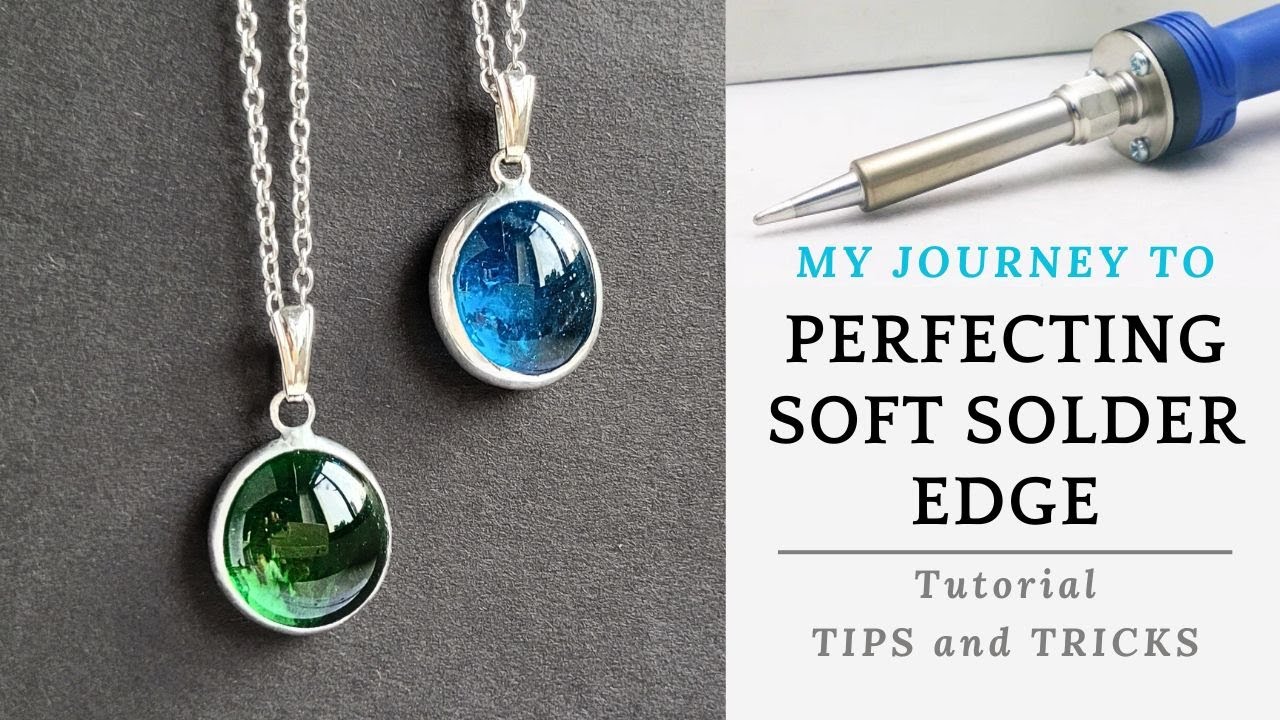 Soft Solder Glass Jewelry: My journey on achieving smooth solder edge | tutorial tips