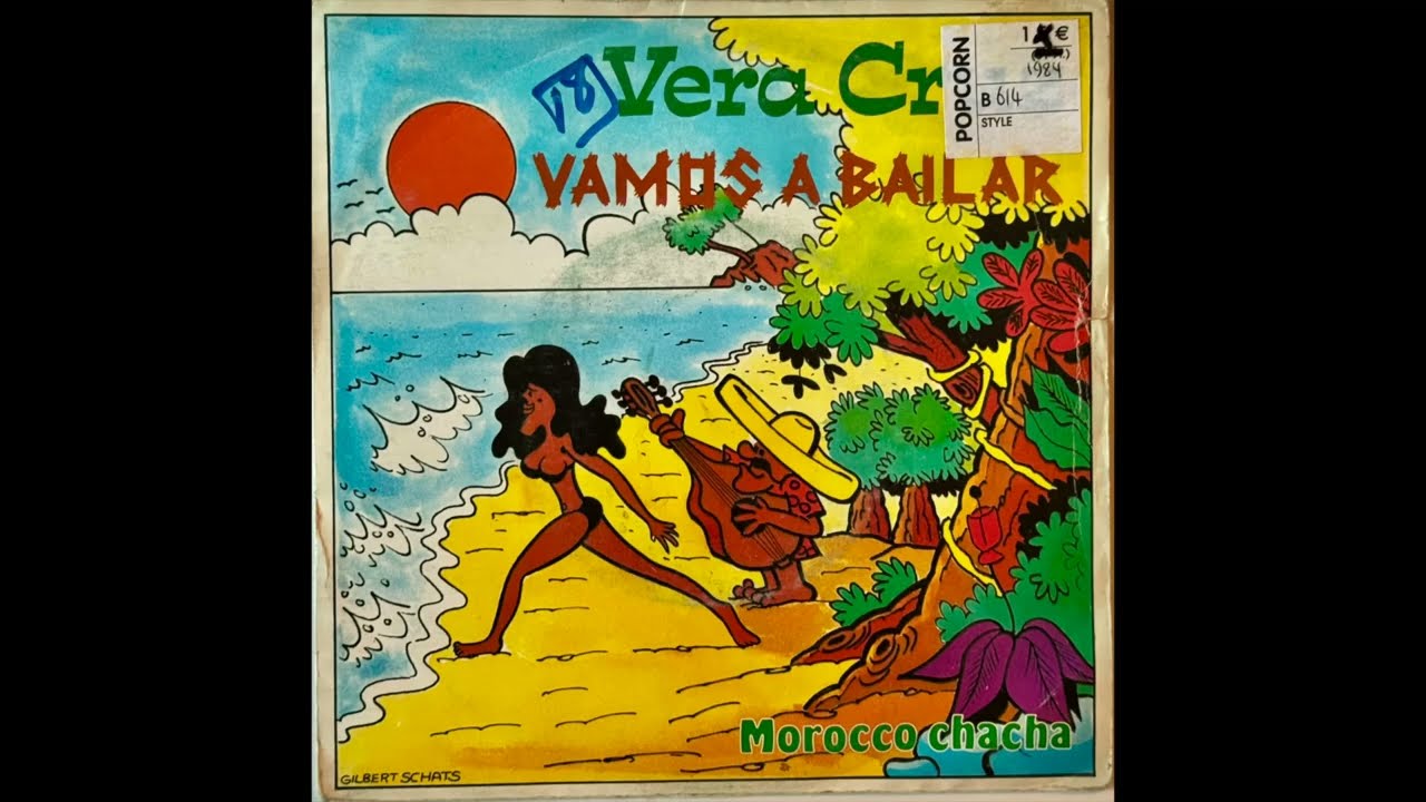 Vera Cruz - Morocco Chacha (Belgium 🇧🇪 1984)