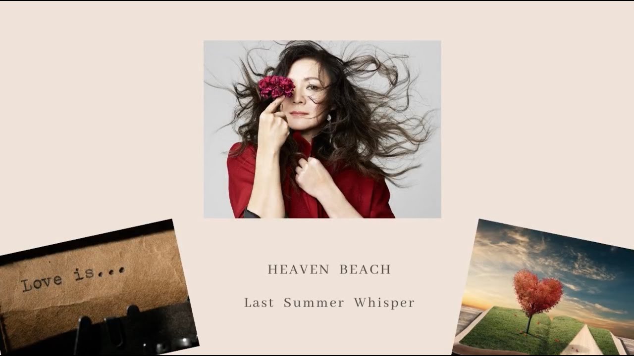 ANRI アンリ 杏里    &rdquo;Last Summer  Whisper&rdquo;  Heaven Beach🎤♪🎶🎸［Official Video］