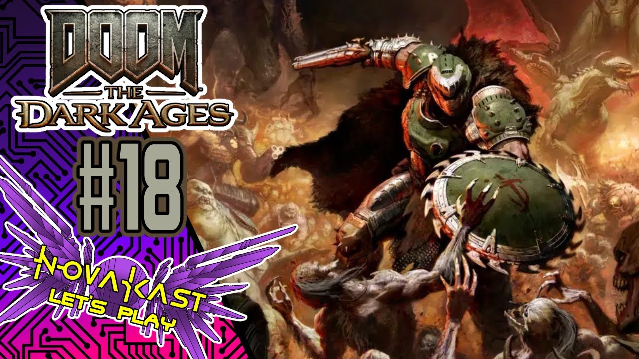 THE LURKING FEAR - Doom: The Dark Ages - PART 18 | Novakast