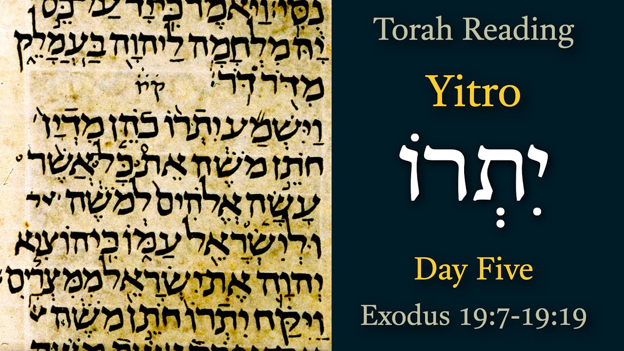 Yitro - Day 5 | Torah Portion | 13-Feb-2025 | Exodus 19:7-