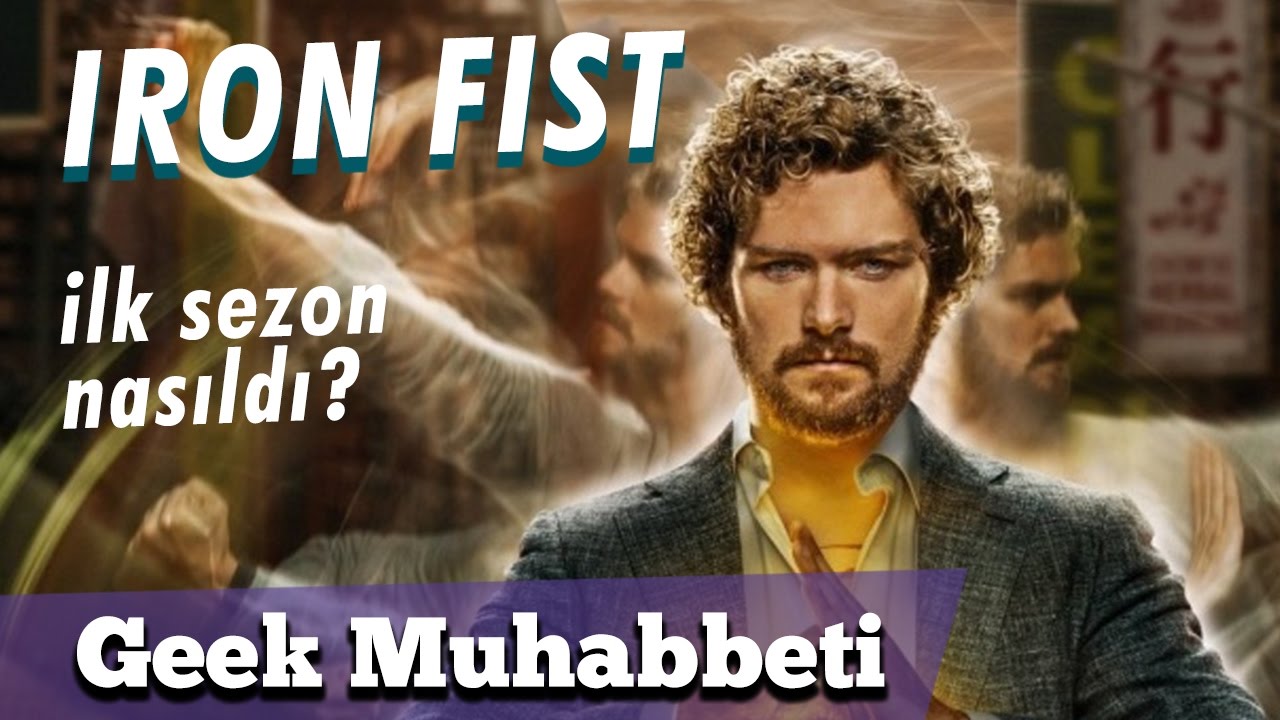 IRON FIST - İLK SEZON İnceleme - 