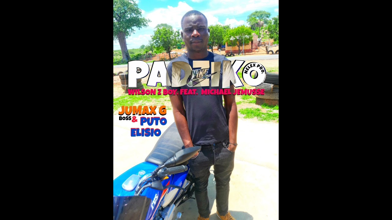 Wilson z Boy feat Michael jemusse - padziko ( jumax g & puto Elisio )