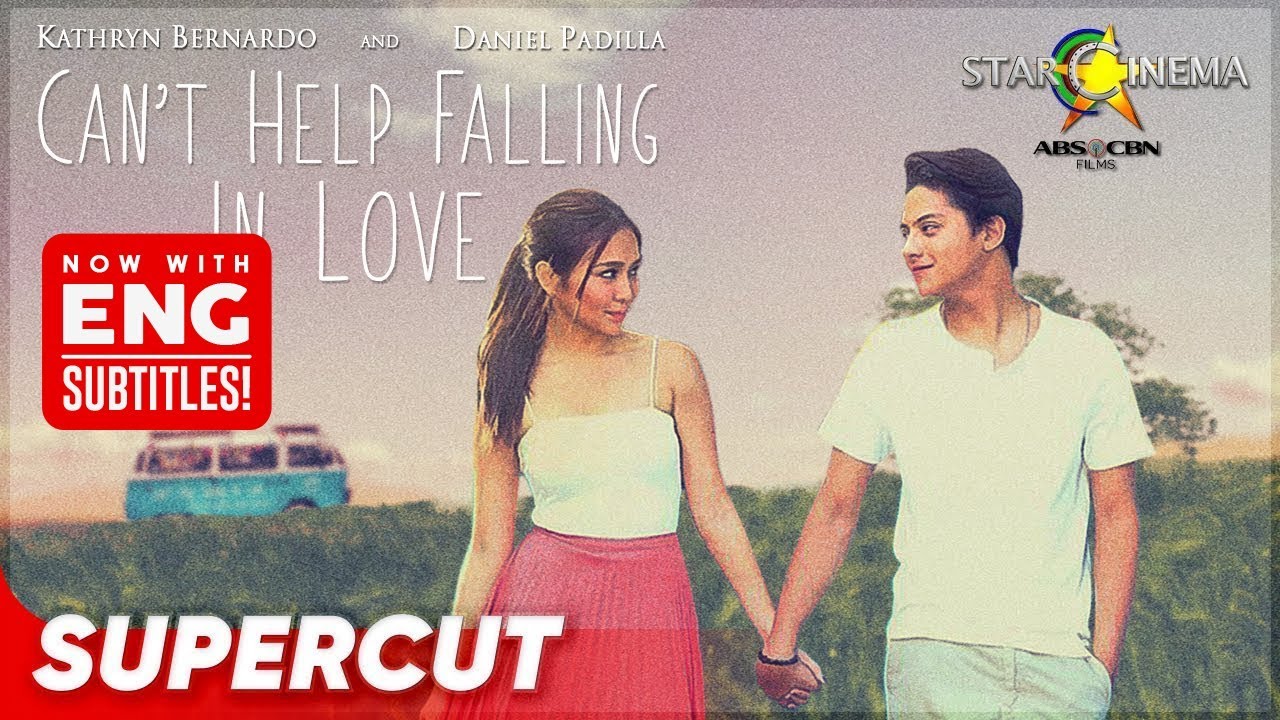 Can't Help Falling In Love | Kathryn Bernardo, Daniel Padilla | Supercut (With Eng Subs)