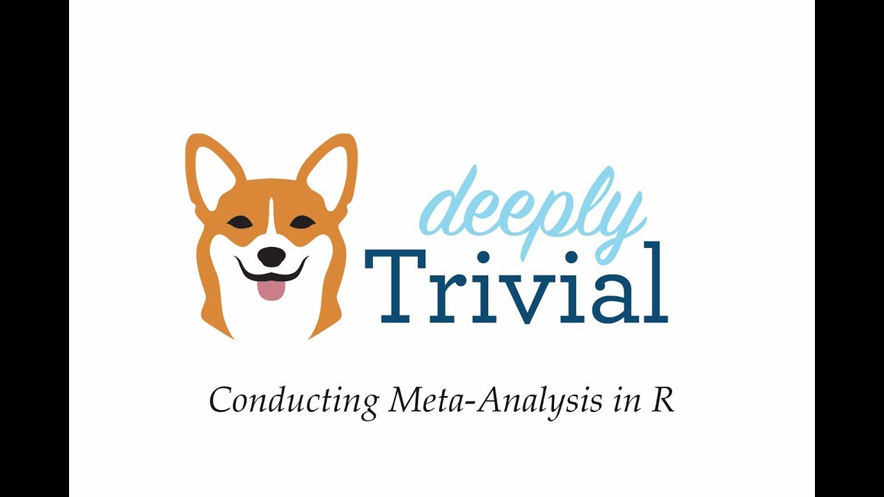 Conducting Meta Analysis in R