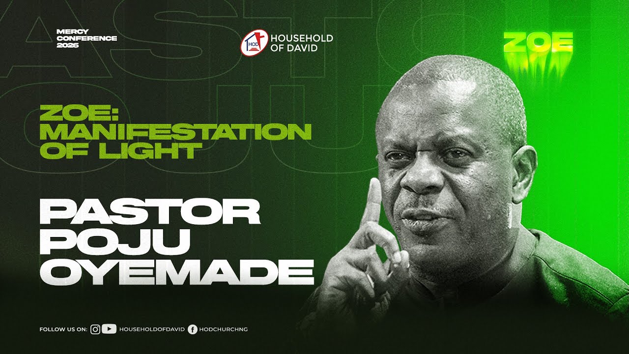 Pastor Poju Oyemade | Zoe: Manifestation of Light | Mercy Conference 2026 (ZOE)