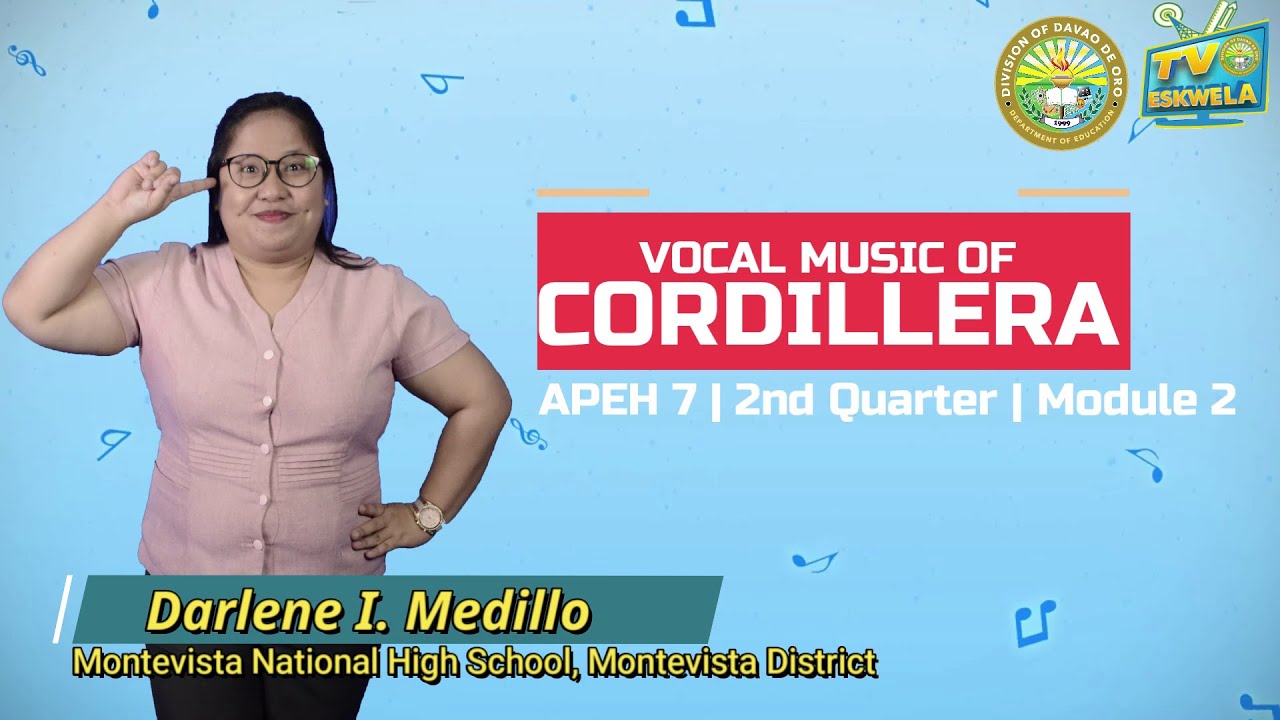 MAPEH 7-Music (Quarter 2-Module 2): Vocal Music of Cordillera