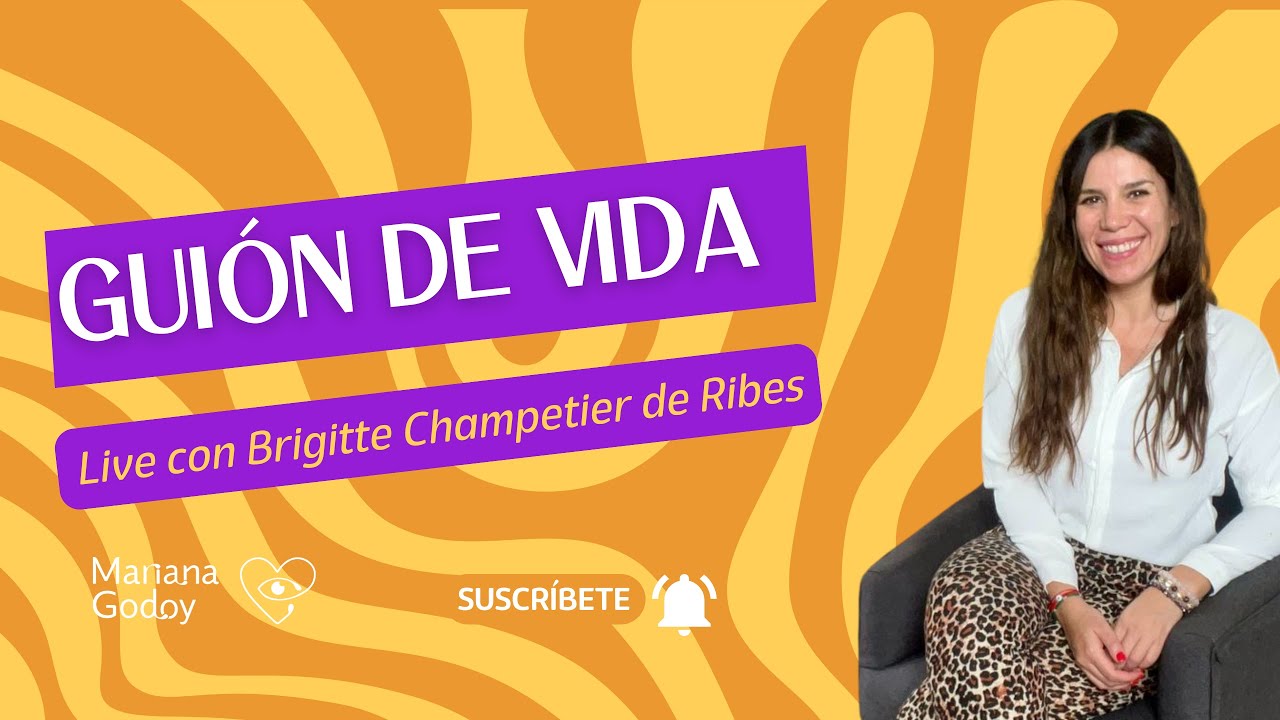 GUIÓN DE VIDA -  Con Brigitte Champetier de Ribes -  Constelaciones familiarres