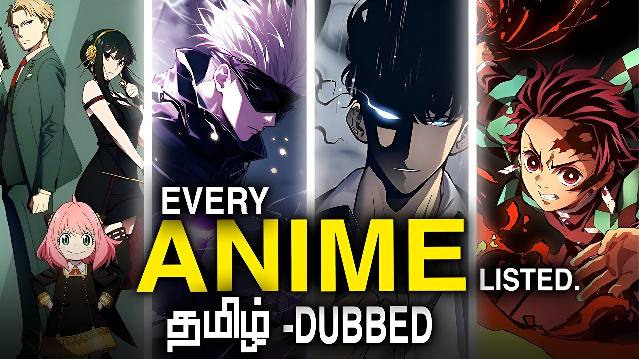 Every Anime Tamil Dubbed Listed! Must-Watch Tamil Anime Guide (தமிழ்)