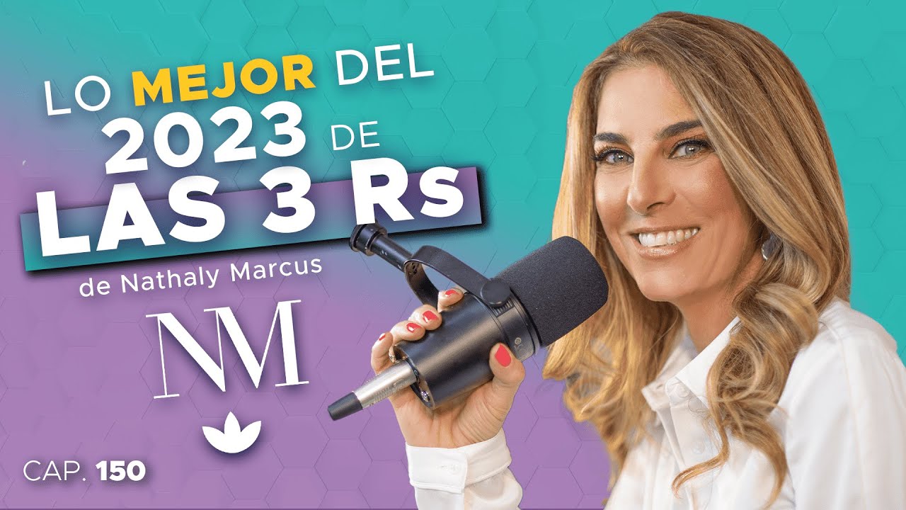 Lo MEJOR DEL AÑO 2023 de Nathaly Marcus en Las 3 R - Ep.#150