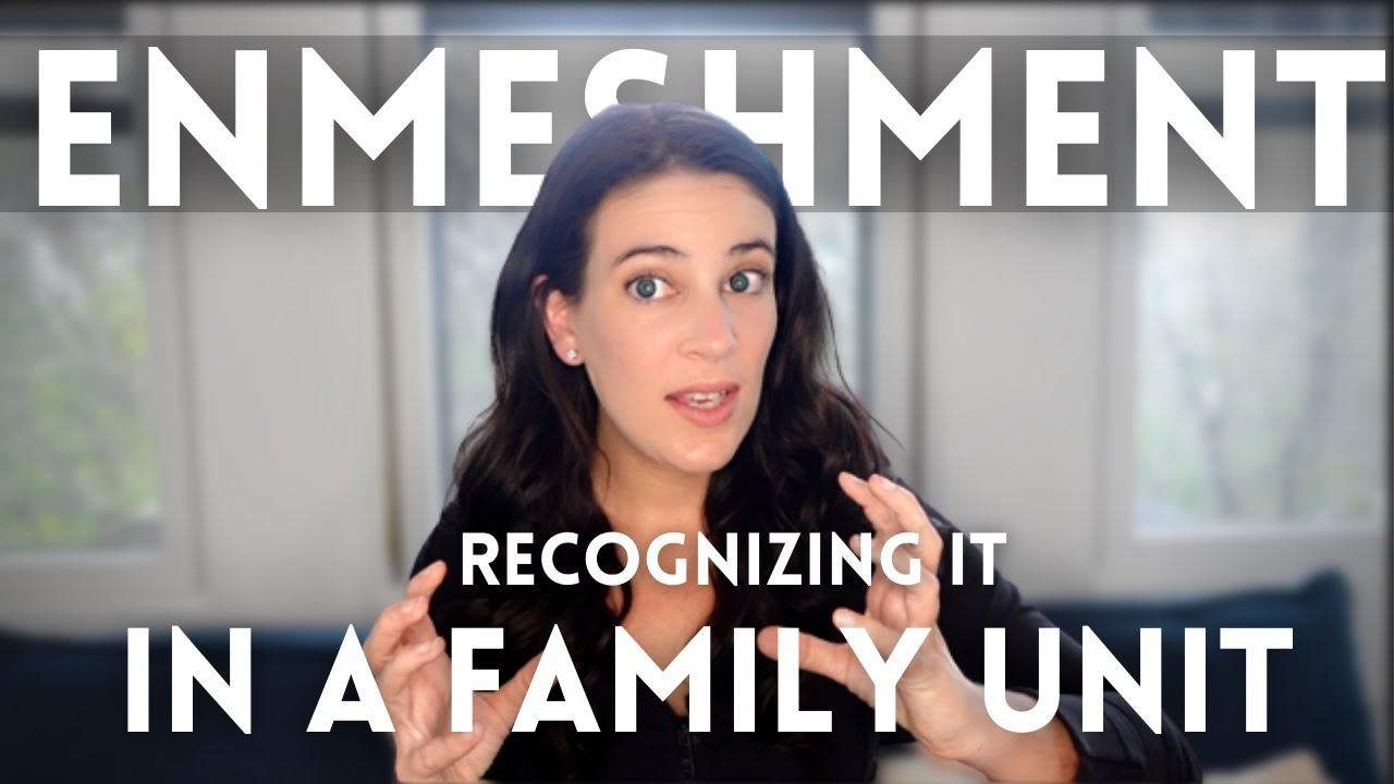 10 Signs You May Come From An Enmeshed Family