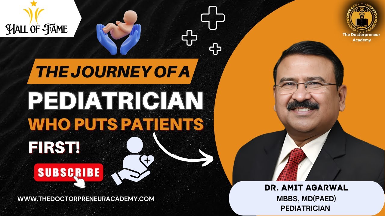 From Small Clinic to 4-Story Hospital 🏥 | Dr. Amit Agarwal&rsquo;s Inspiring Journey as a Pediatrician