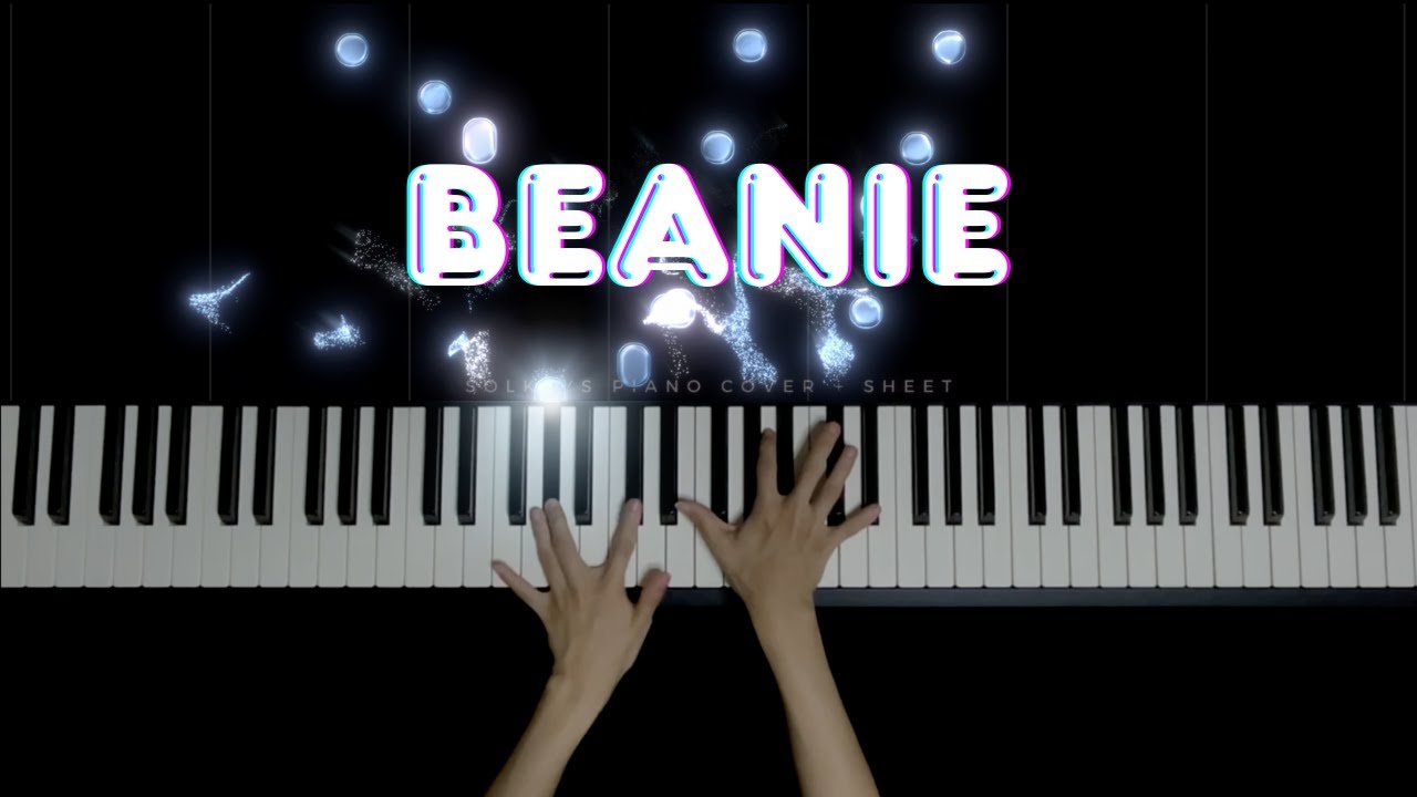 Beanie - Chezile HARD Piano Version