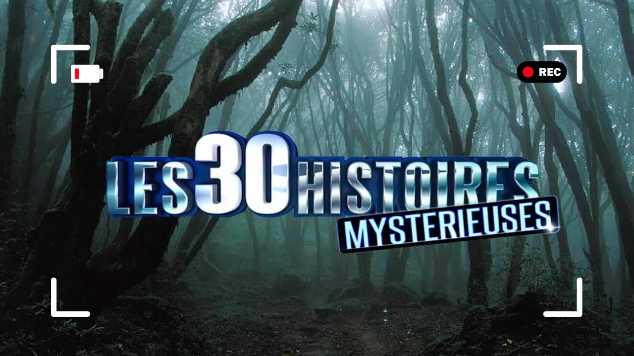 Les 30 histoires les plus myst&eacute;rieuses - Emission sp&eacute;ciale histoires &eacute;tranges HD | PM052011