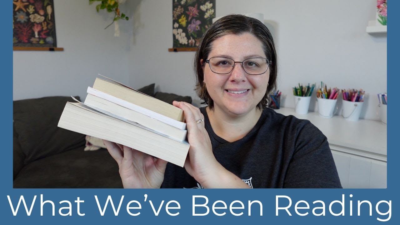 What We've Been Reading In Our Homeschool | Spring 2025