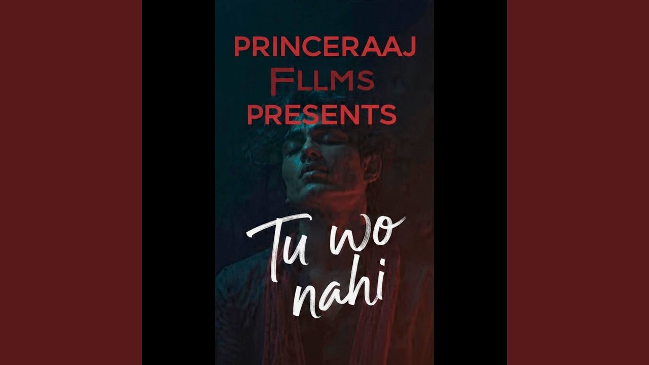 Tu Wo Nahi