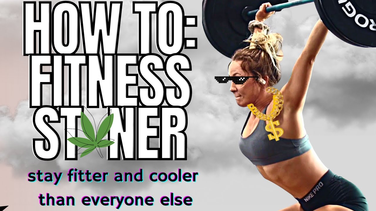 WEED + HEALTH 101 | STAY FIT, Avoid MUNCHIES, RECOVER from Your WORKOUT | Best Strains + Strategies