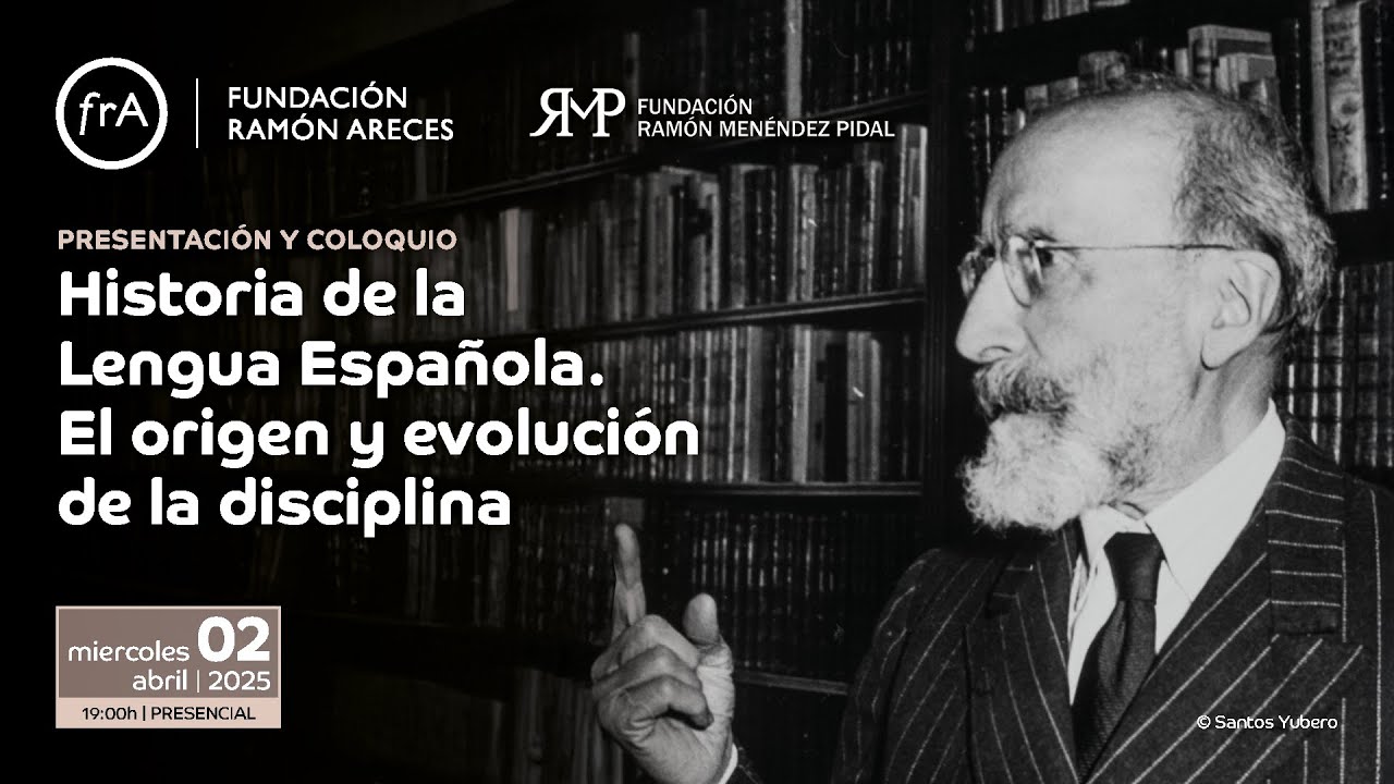 'Historia de la Lengua Española. El origen y evolución de la disciplina'
