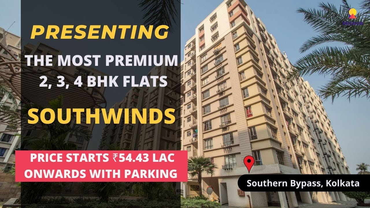Southwinds |☎+91-7604092445 | 2, 3, 4 BHK Flats For Sale in Southern Bypass Kolkata #flatsforsale