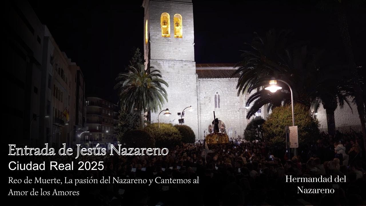 4K | ENTRADA 2025 | NAZARENO CIUDAD REAL | DOMINGO DE PASION