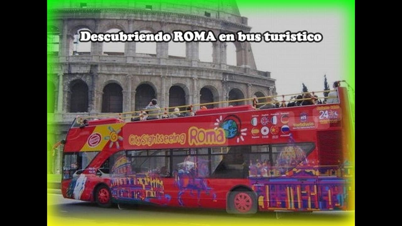 DESCUBRIENDO ROMA EN BUS TURISTICO #60