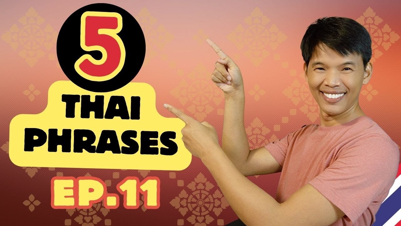5 Must-Know Thai Phrases! (EP.11) #igetthais