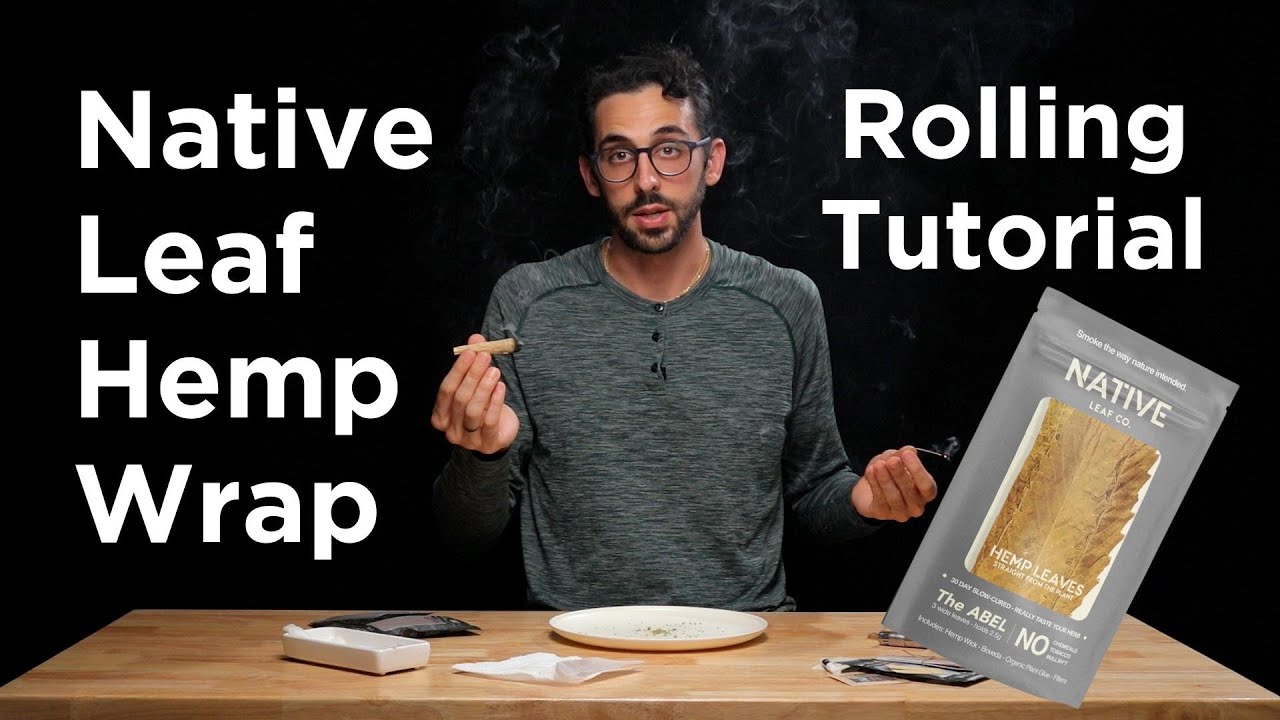 How To Roll a REAL HEMP WRAP from Native Leaf Co.