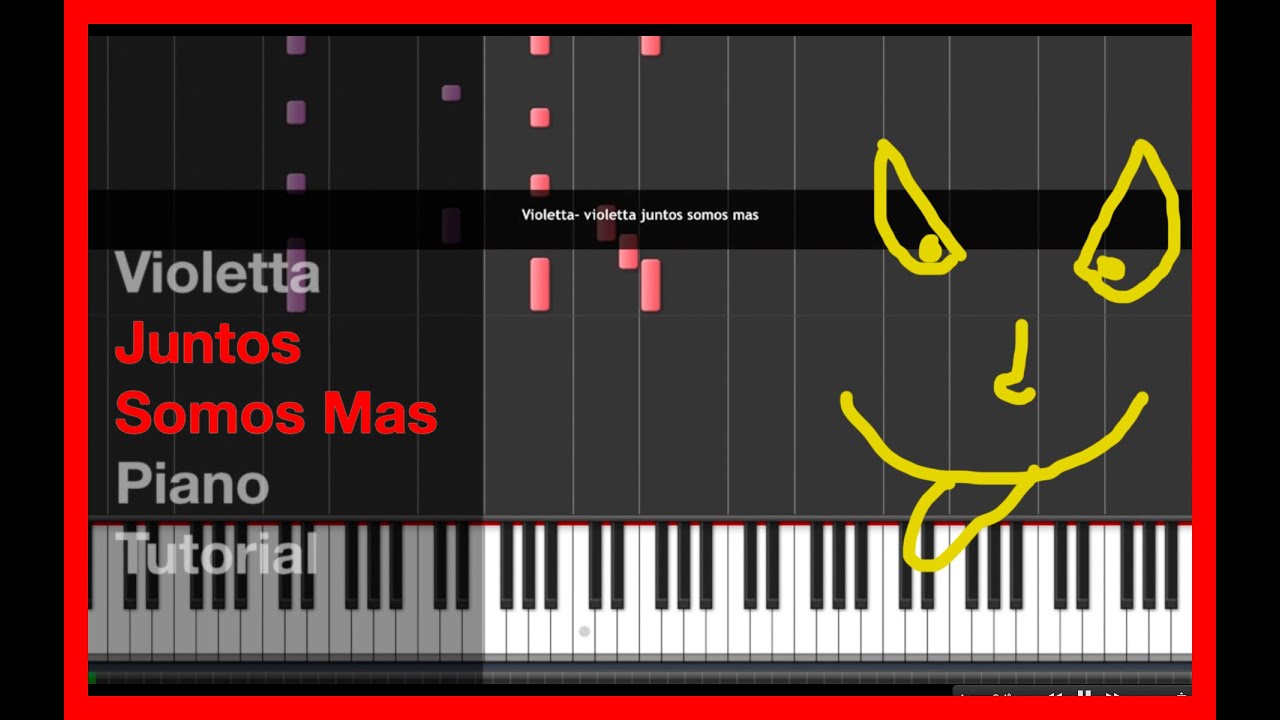 Violetta - JunTos SoMoS MaS - Versão - Piano Tutorial !!!