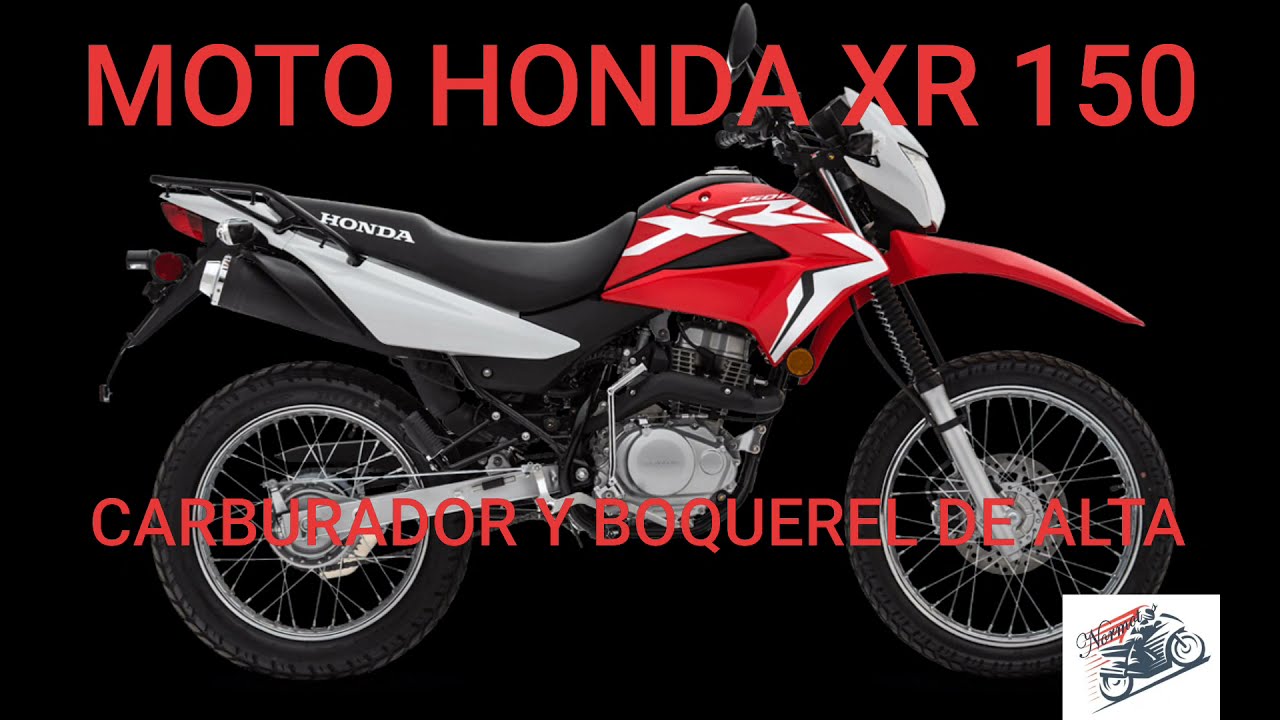 ✅MOTO HONDA XR 150 - CARBURADOR / BOQUEREL🏍️