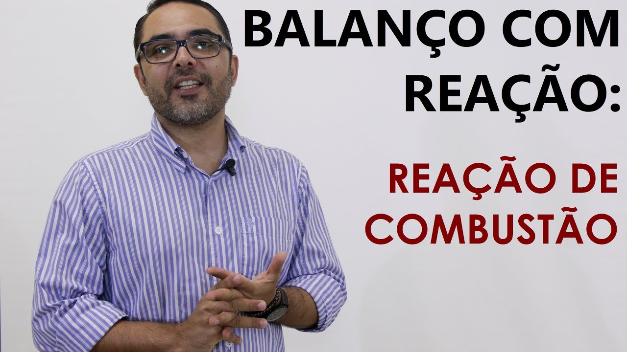 Balanço de massa com reação: Combustão