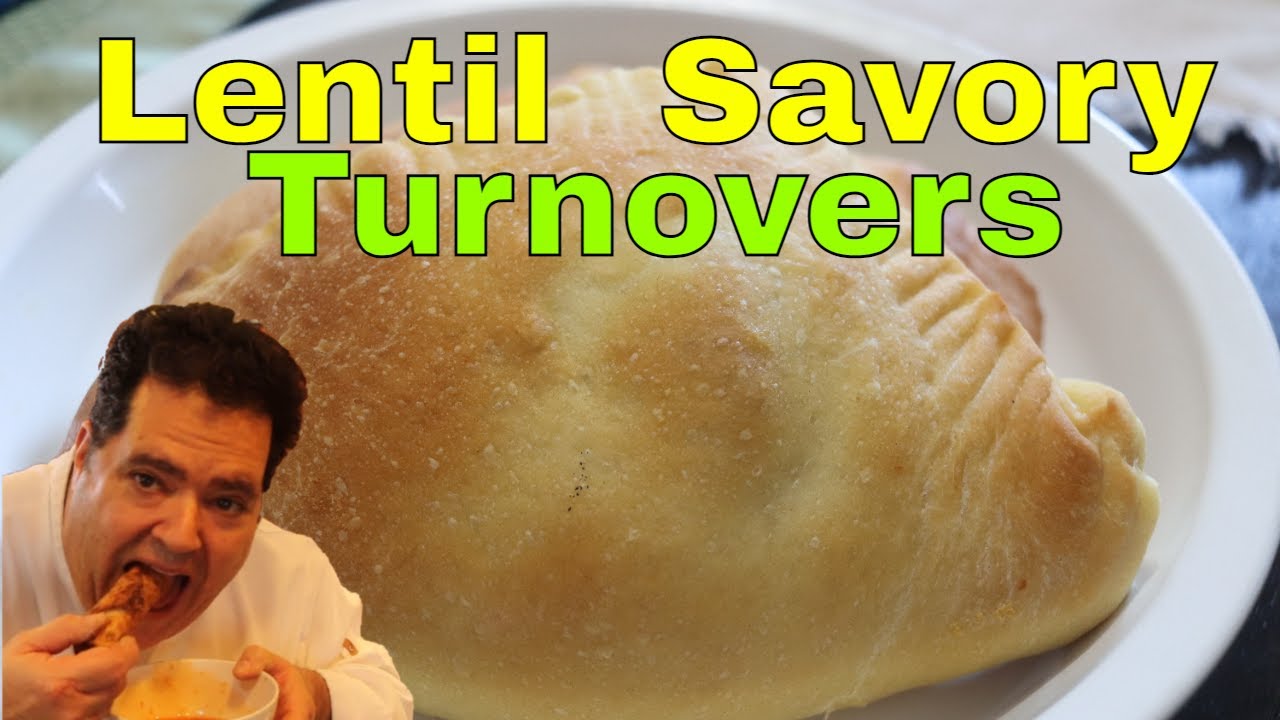 Lentil Savory Turnovers