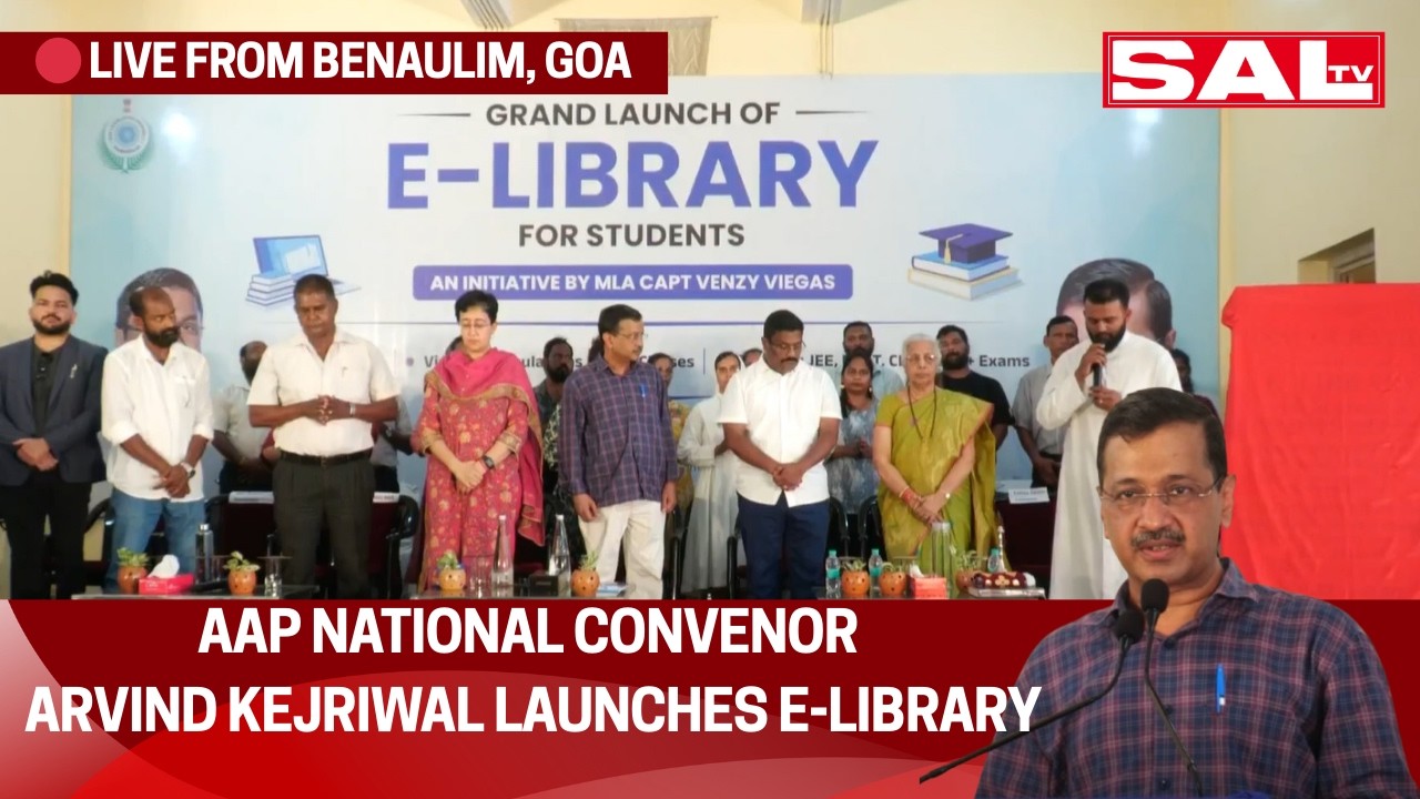 LIVE | Launch of E-Library in Benaulim Constituency in Goa | Arvind Kejriwal