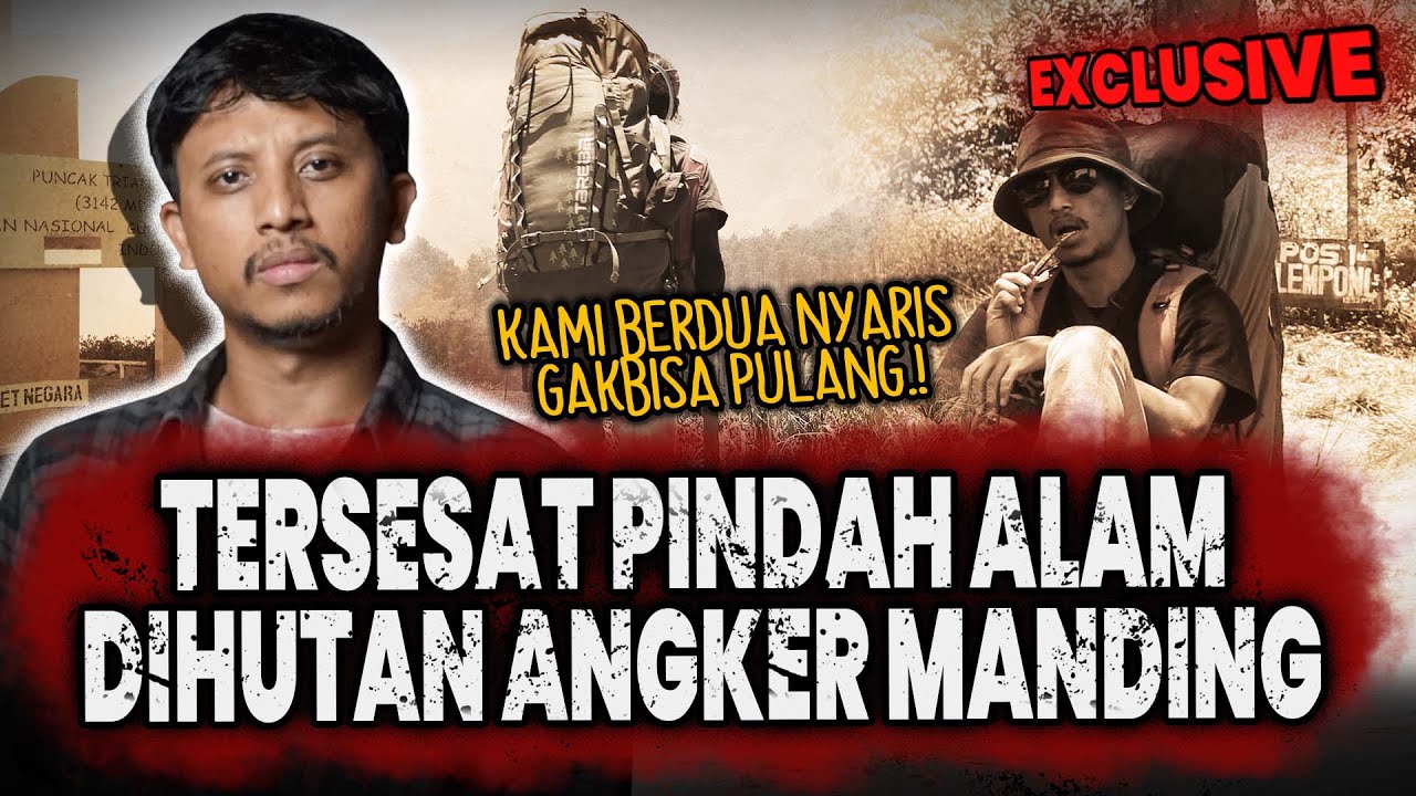 FIX UDAH GILA INI CERITA !! 2 ORANG TERSESAT PINDAH ALAM MASUK HUTAN ANGKER LEMBAH MANDING MERBABU