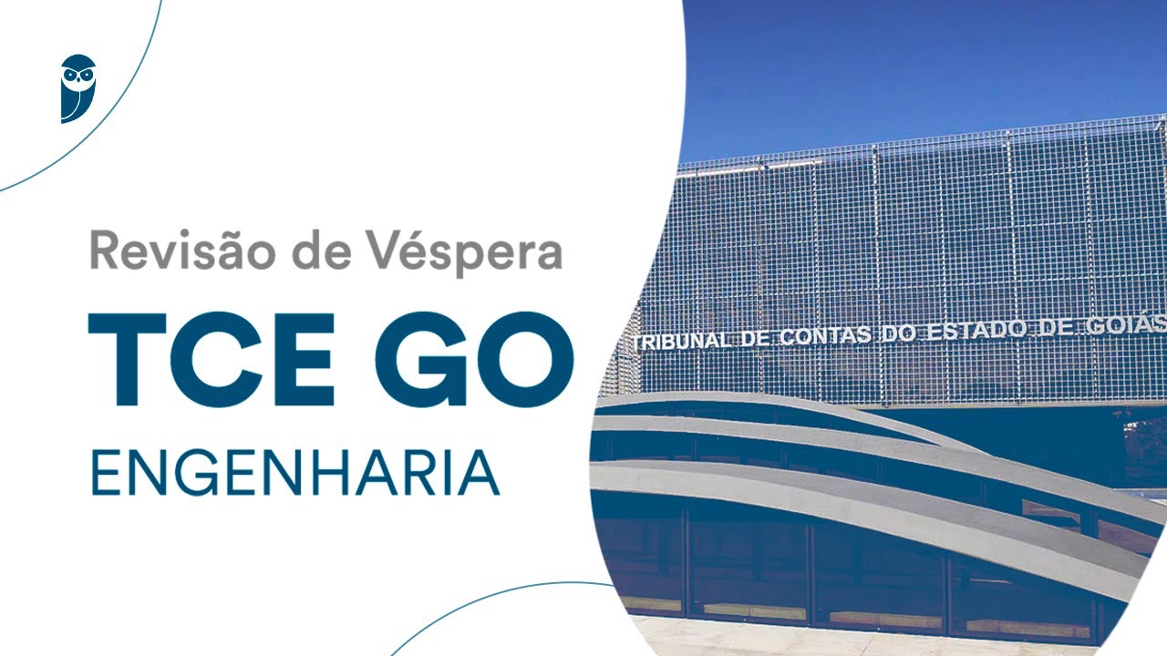 Revisão de Véspera TCE GO: Engenharia