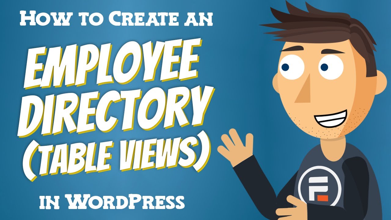 How to Create an Employee Directory (Table Views!) in WordPress