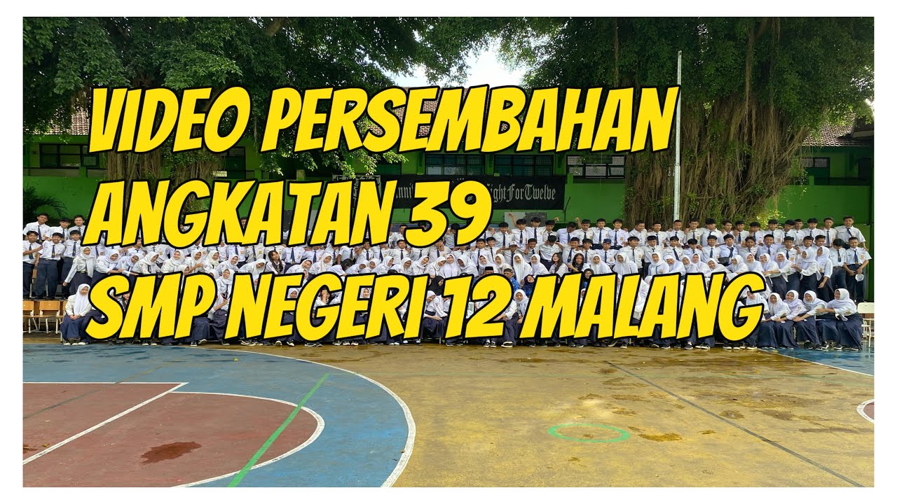 VIDEO PERSEMBAHAN ANGKATAN 39 l SMP NEGERI 12 MALANG ARPEDALAS