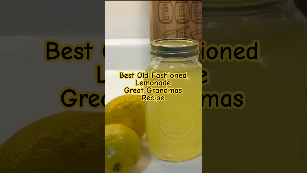 Best Traditional Lemonade | Old Fashioned Lemonade