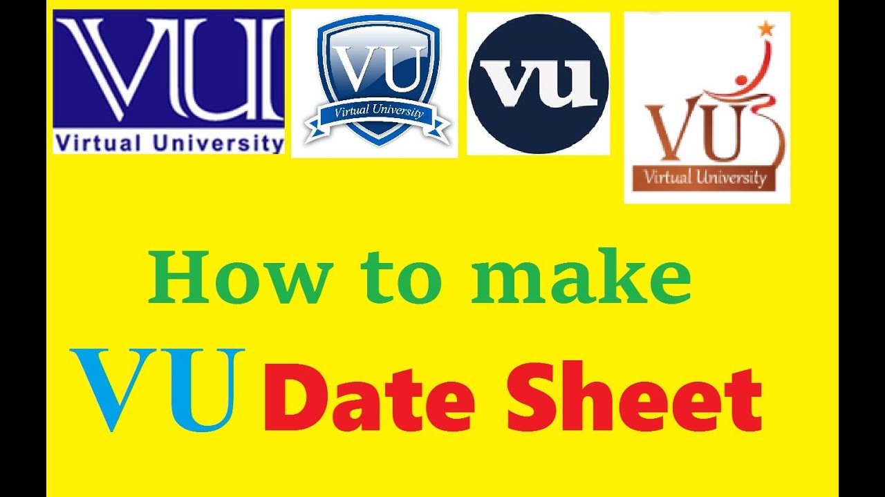 How To Make VU Date Sheet with complete training - Make Your VU Date Sheet Now