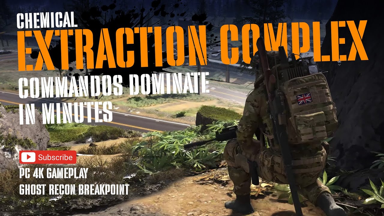 Chemical Extraction Complex | Commandos Dominate In Minutes 