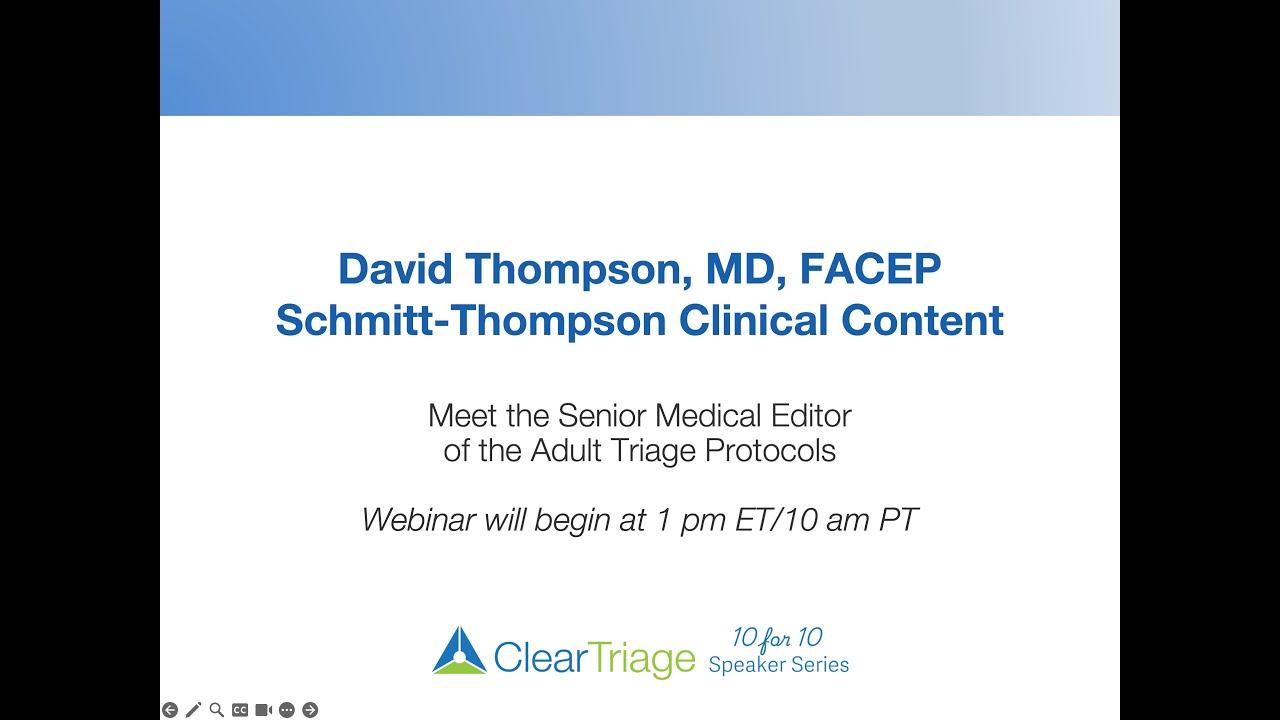 Meet the Senior Medical Editor of the Adult Triage Protocols