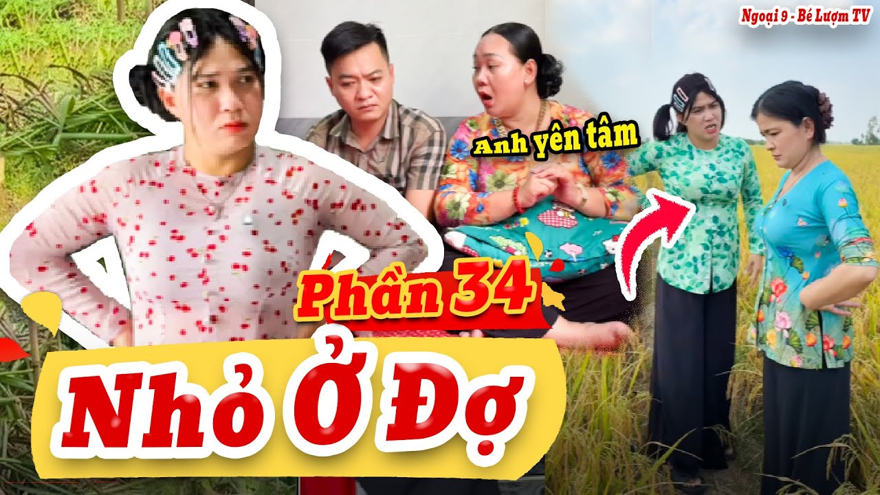 NHỎ Ở ĐỢ Và Những Câu Chuyện Bất Ổn | Phần 34: Bí Mật Động Trời | Ngoại 9 - Bé Lượm TV