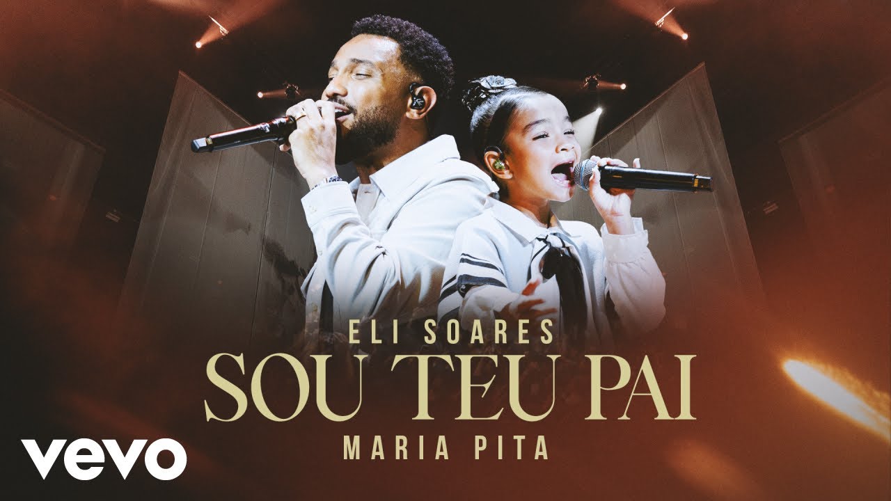 Eli Soares, MARIA PITA - Sou Teu Pai (Ao Vivo Em São Paulo / 2025)
