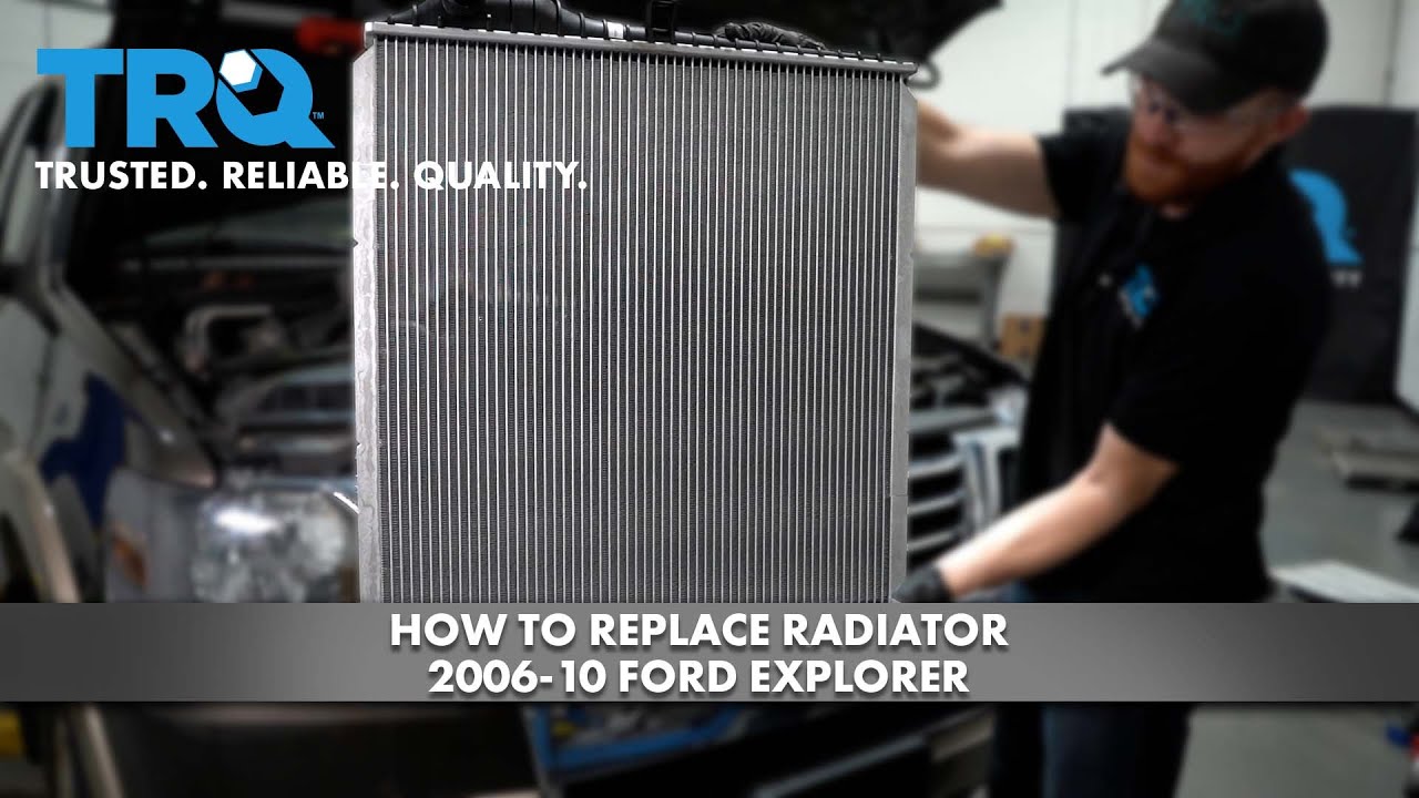 Как заменить радиатор Ford Explorer 2006-10
