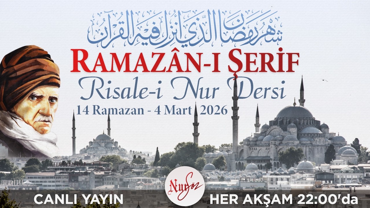NURSÖZ 2026 RAMAZAN-I ŞERİF RİSALE-İ NUR DERSİ - 14 RAMAZAN [CANLI YAYIN]