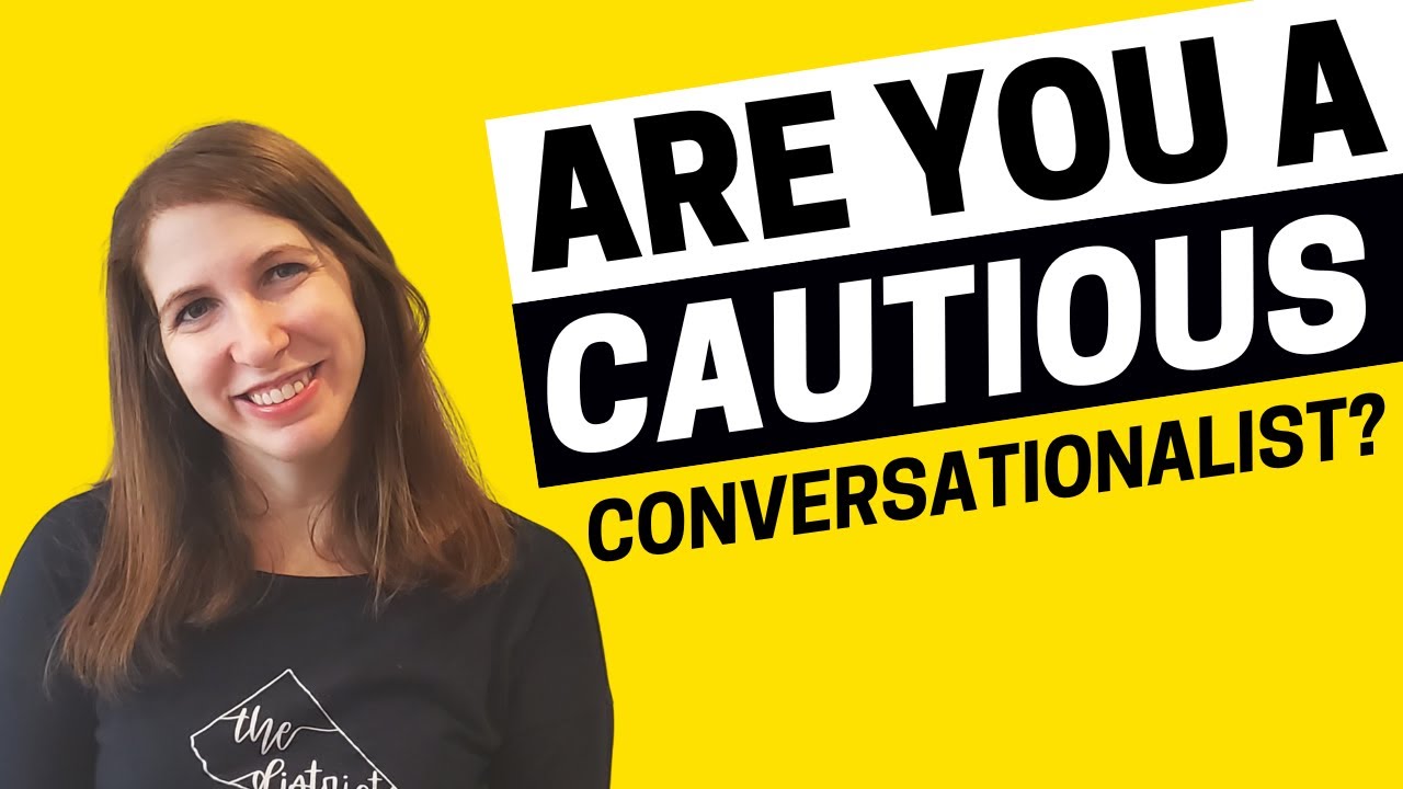 Are You a Cautious Conversationalist? - All Ears English Podcast 143