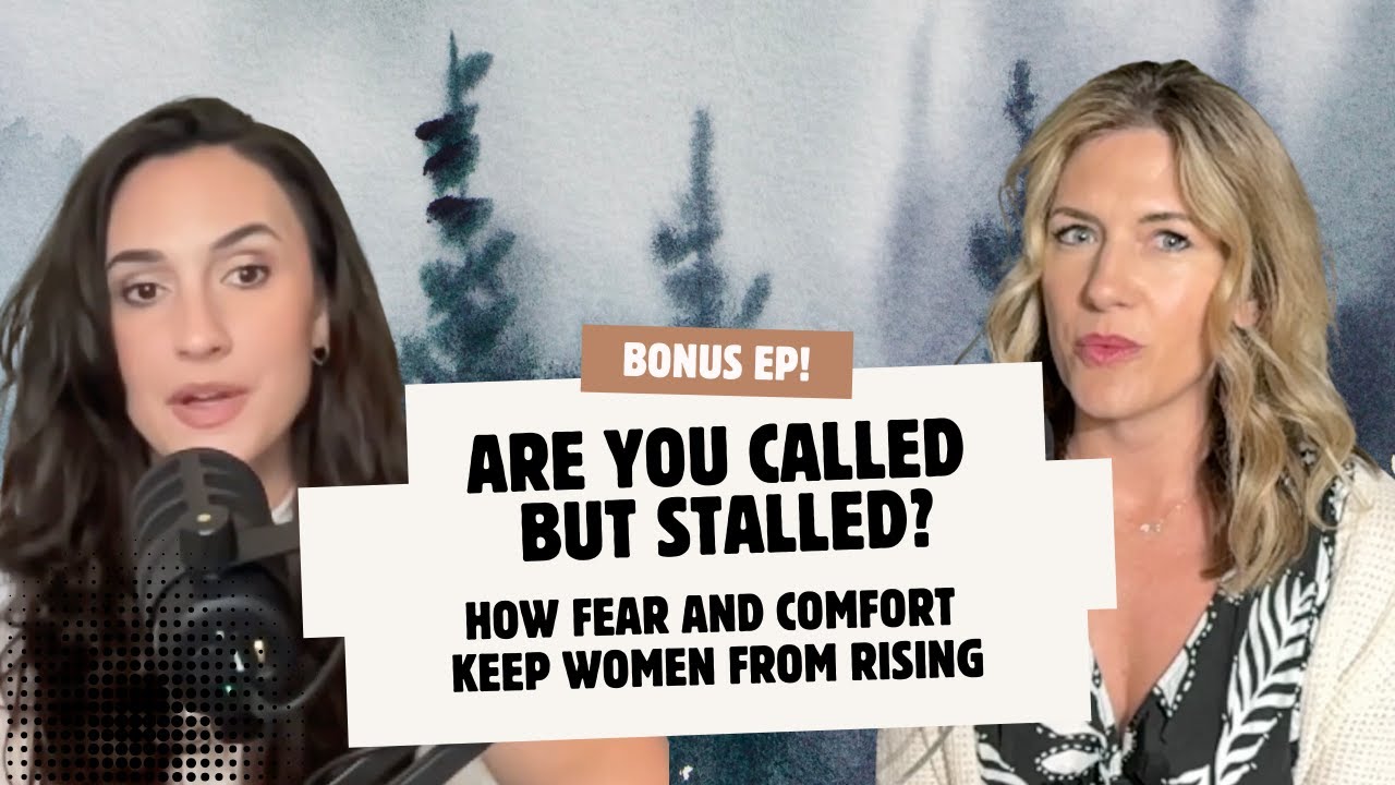 Are You Called But Stalled? How Fear and Comfort Keep Women From Rising