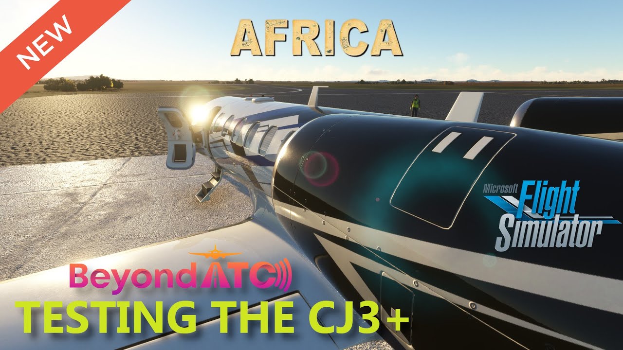 Microsoft Flight Simulator 2020 Full Flight | LivToAir CJ3+ | Maun, Botswana | Episode 268